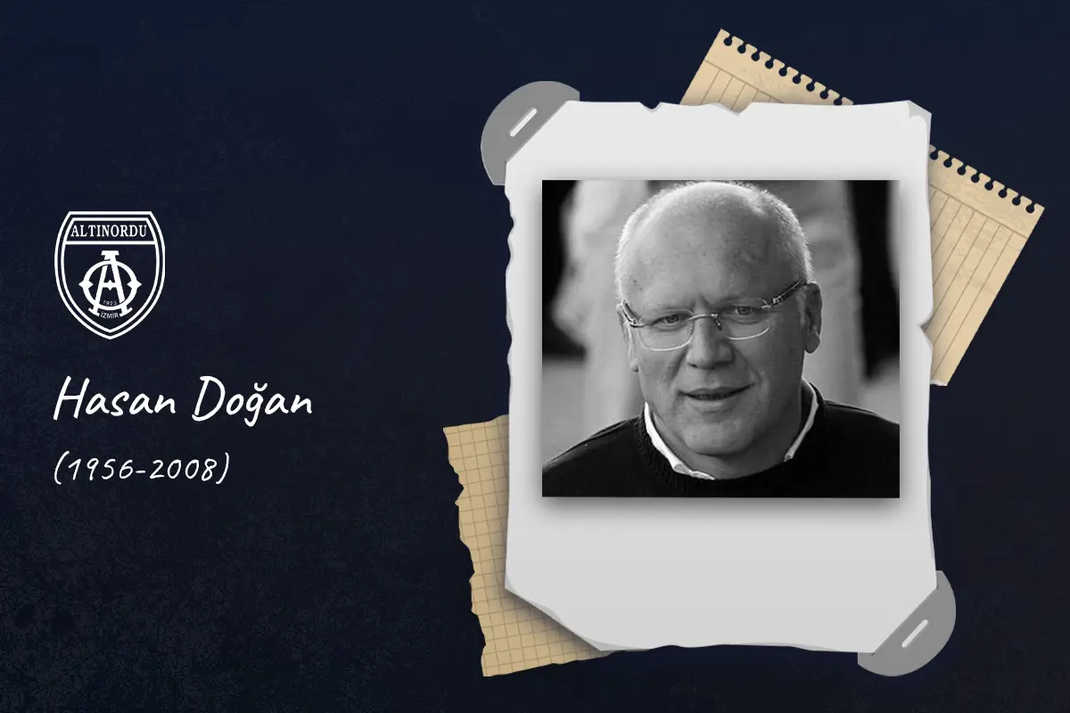 HASAN DOĞAN’I RAHMETLE ANIYORUZ